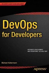 DevOps for Developers 1st ed. cena un informācija | Ekonomikas grāmatas | 220.lv