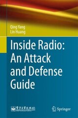 Inside Radio: An Attack and Defense Guide 1st ed. 2018 цена и информация | Книги по экономике | 220.lv
