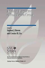 Global Perspective on Real Estate Cycles Softcover reprint of the original 1st ed. 2001 cena un informācija | Ekonomikas grāmatas | 220.lv