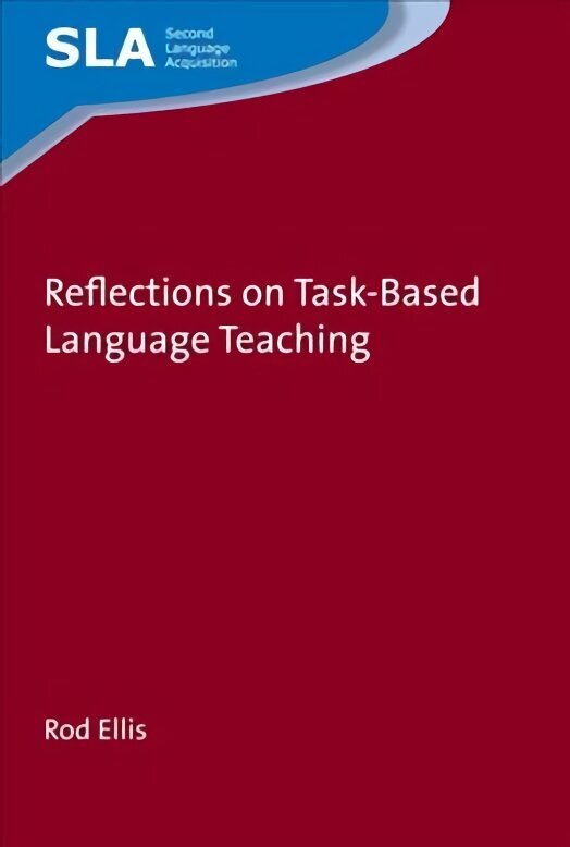 Reflections on Task-Based Language Teaching cena un informācija | Svešvalodu mācību materiāli | 220.lv