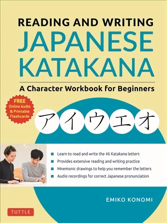 Reading and Writing Japanese Katakana: A Character Workbook for Beginners (Audio Download & Printable Flash Cards) цена и информация | Svešvalodu mācību materiāli | 220.lv