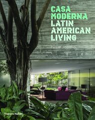 Casa Moderna: Latin American Living цена и информация | Книги об архитектуре | 220.lv
