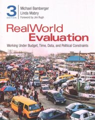 RealWorld Evaluation: Working Under Budget, Time, Data, and Political Constraints 3rd Revised edition cena un informācija | Enciklopēdijas, uzziņu literatūra | 220.lv