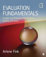 Evaluation Fundamentals: Insights into Program Effectiveness, Quality, and Value 3rd Revised edition цена и информация | Энциклопедии, справочники | 220.lv