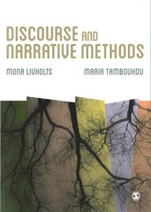 Discourse and Narrative Methods: Theoretical Departures, Analytical Strategies and Situated Writings цена и информация | Учебный материал по иностранным языкам | 220.lv