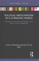 Political Participation in a Changing World: Conceptual and Empirical Challenges in the Study of Citizen Engagement цена и информация | Энциклопедии, справочники | 220.lv