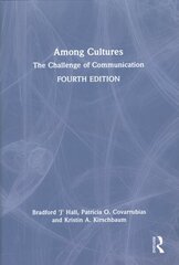 Among Cultures: The Challenge of Communication 4th edition cena un informācija | Enciklopēdijas, uzziņu literatūra | 220.lv