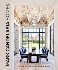 Mark Candelaria Homes: Designs for Inspired Living цена и информация | Книги по архитектуре | 220.lv