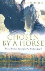 Chosen by a Horse цена и информация | Биографии, автобиографии, мемуары | 220.lv