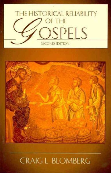 Historical Reliability of the Gospels цена и информация | Garīgā literatūra | 220.lv