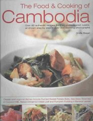 Food and Cooking of Cambodia cena un informācija | Pavārgrāmatas | 220.lv