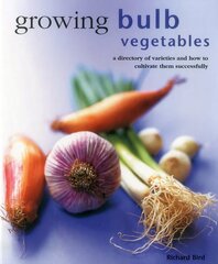 Growing Bulb Vegetables цена и информация | Книги по садоводству | 220.lv