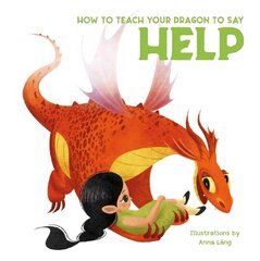 How to Teach your Dragon to Help цена и информация | Книги для малышей | 220.lv