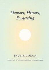 Memory, History, Forgetting cena un informācija | Vēstures grāmatas | 220.lv