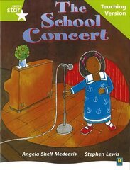 Rigby Star Guided Lime Level: The School Concert Teaching Version цена и информация | Книги для подростков и молодежи | 220.lv