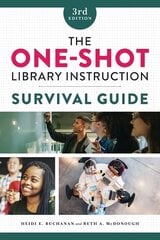 One-Shot Library Instruction Survival Guide 3rd Revised edition cena un informācija | Enciklopēdijas, uzziņu literatūra | 220.lv