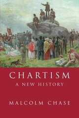 Chartism: A New History cena un informācija | Vēstures grāmatas | 220.lv