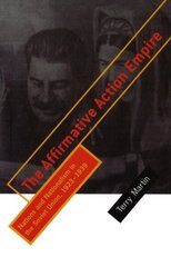 Affirmative Action Empire: Nations and Nationalism in the Soviet Union, 19231939 cena un informācija | Vēstures grāmatas | 220.lv