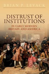 Distrust of Institutions in Early Modern Britain and America cena un informācija | Vēstures grāmatas | 220.lv