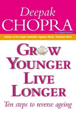 Grow Younger, Live Longer: Ten steps to reverse ageing cena un informācija | Pašpalīdzības grāmatas | 220.lv