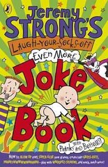 Jeremy Strong's Laugh-Your-Socks-Off-Even-More Joke Book cena un informācija | Grāmatas pusaudžiem un jauniešiem | 220.lv