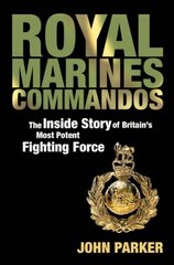 Royal Marines Commandos cena un informācija | Vēstures grāmatas | 220.lv