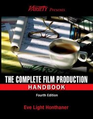 Complete Film Production Handbook 4th edition cena un informācija | Mākslas grāmatas | 220.lv