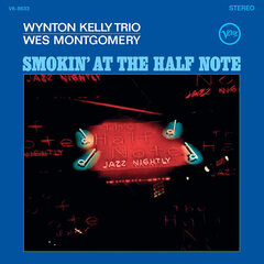 Виниловая пластинка WES MONTGOMERY & WYNTON KELLY Smokin' At The Half Note (180g, Acoustic Sounds) LP  цена и информация | Виниловые пластинки, CD, DVD | 220.lv