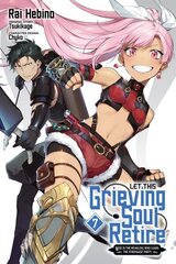 Let This Grieving Soul Retire, Vol. 7 (manga) цена и информация | Фантастика, фэнтези | 220.lv