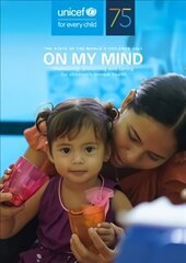 state of the world's children 2021: on my mind, promoting, protecting and caring for children's mental health цена и информация | Книги по социальным наукам | 220.lv