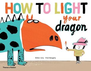 How to Light your Dragon cena un informācija | Grāmatas mazuļiem | 220.lv