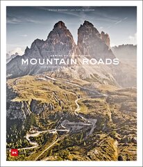 Mountain Roads: Aerial Photography. Traumstraßen der Welt / Dreamroads of the world цена и информация | Путеводители, путешествия | 220.lv