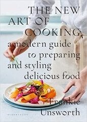 New Art of Cooking: A Modern Guide to Preparing and Styling Delicious Food cena un informācija | Pavārgrāmatas | 220.lv
