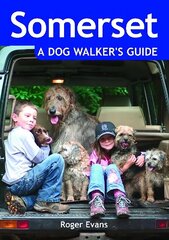 Somerset a Dog Walker's Guide cena un informācija | Ceļojumu apraksti, ceļveži | 220.lv