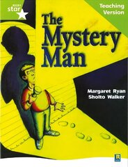 Rigby Star Guided Lime Level: The Mystery Man Teaching Version cena un informācija | Grāmatas pusaudžiem un jauniešiem | 220.lv