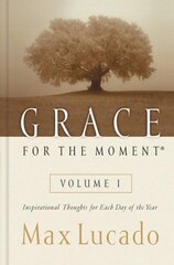 Grace for the Moment Volume I, Hardcover: Inspirational Thoughts for Each Day of the Year cena un informācija | Garīgā literatūra | 220.lv