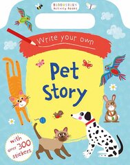 Write Your Own Pet Story цена и информация | Книги для самых маленьких | 220.lv