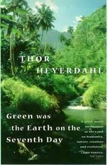 Green Was The Earth On The Seventh Day cena un informācija | Biogrāfijas, autobiogrāfijas, memuāri | 220.lv