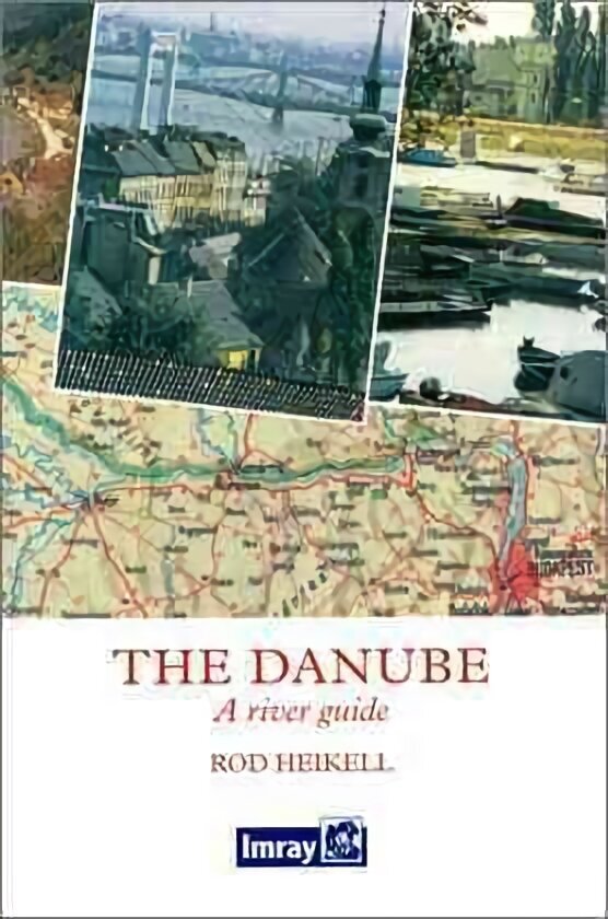 Danube: A River Guide цена и информация | Ceļojumu apraksti, ceļveži | 220.lv