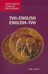 Twi-English / English-Twi Concise Dictionary цена и информация | Пособия по изучению иностранных языков | 220.lv