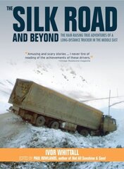 Silk Road and Beyond цена и информация | Путеводители, путешествия | 220.lv