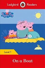 Peppa Pig: On a Boat - Ladybird Readers Level 1 cena un informācija | Grāmatas mazuļiem | 220.lv