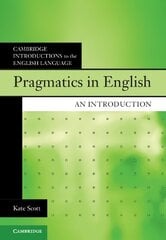 Pragmatics in English: An Introduction cena un informācija | Svešvalodu mācību materiāli | 220.lv