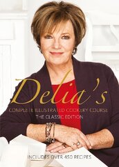 Delia's Complete Illustrated Cookery Course цена и информация | Книги рецептов | 220.lv