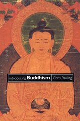 Introducing Buddhism 3rd Revised edition cena un informācija | Garīgā literatūra | 220.lv