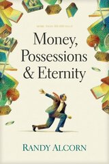 Money, Possessions, And Eternity Revised ed. цена и информация | Духовная литература | 220.lv