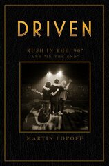 Driven: Rush In The 90s And 'in The End' cena un informācija | Mākslas grāmatas | 220.lv