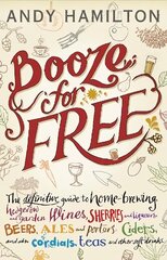 Booze for Free цена и информация | Книги рецептов | 220.lv