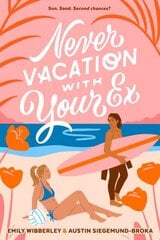 Never Vacation with Your Ex цена и информация | Книги для подростков  | 220.lv