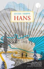 Lucky/Happy Hans cena un informācija | Fantāzija, fantastikas grāmatas | 220.lv